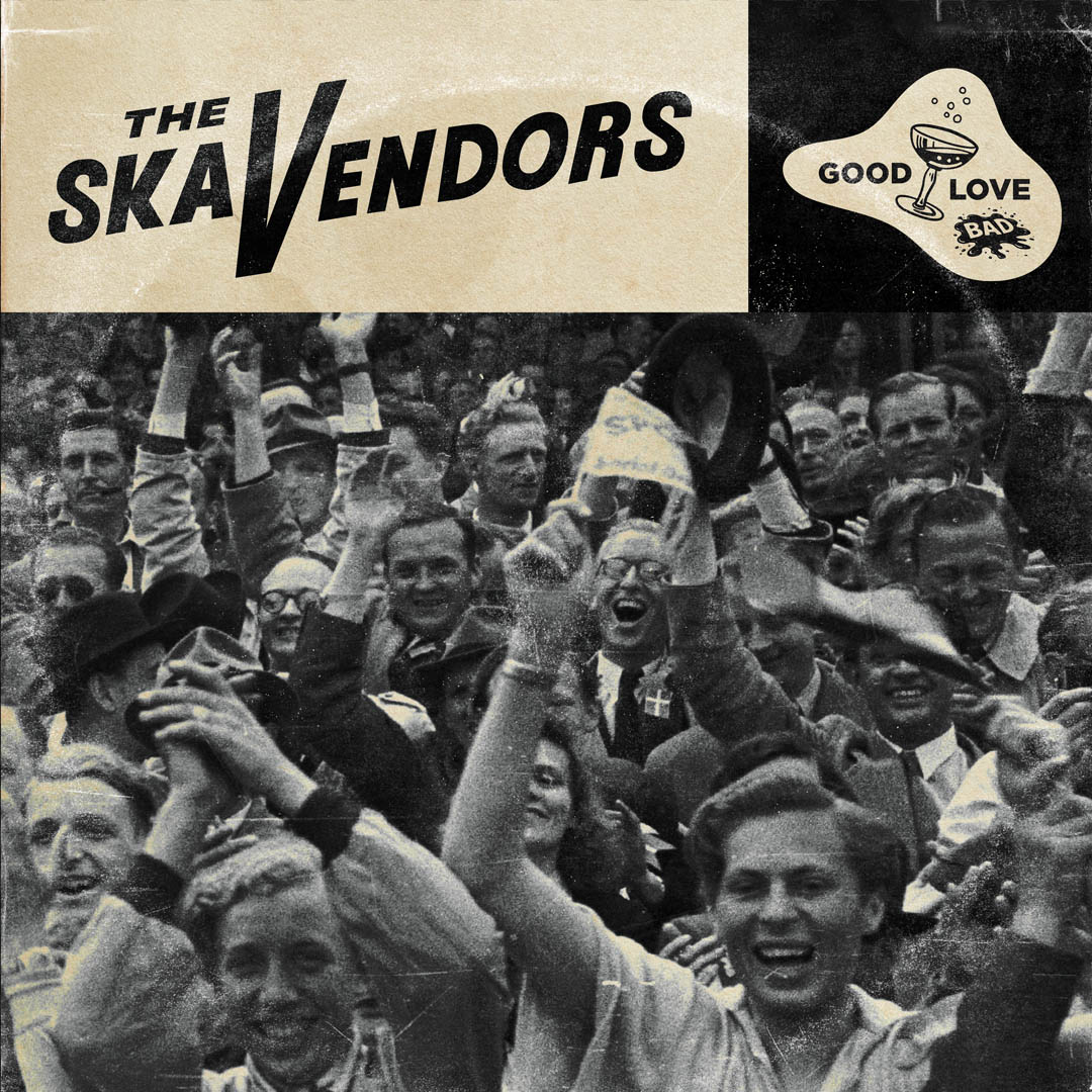 SKA-VENDORS-GOOD-LOVE-BAD-TRANSMITTER-RECORDS-copy.jpeg