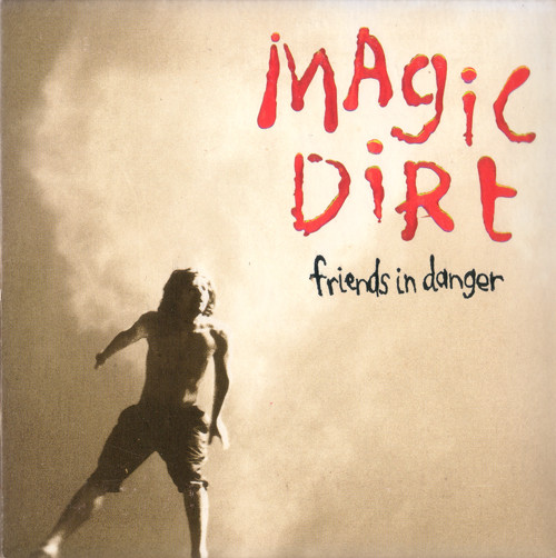 Magic-Dirt-Friends-In-Danger.jpg