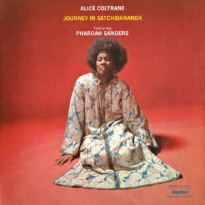 Alice Coltrane - Journey In Satchidananda (Acoustic Sounds)