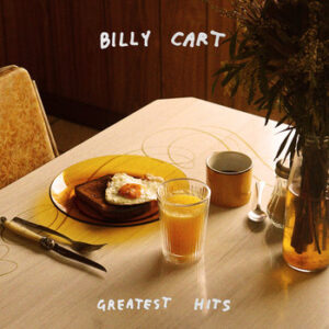 Billy Cart - Billy Cart Greatest Hits (Cassette) *FOUR COPIES ONLY*