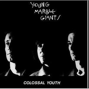 Young Marble Giants - Colossal Youth