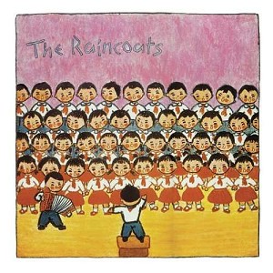 Raincoats - The Raincoats (Reissue)