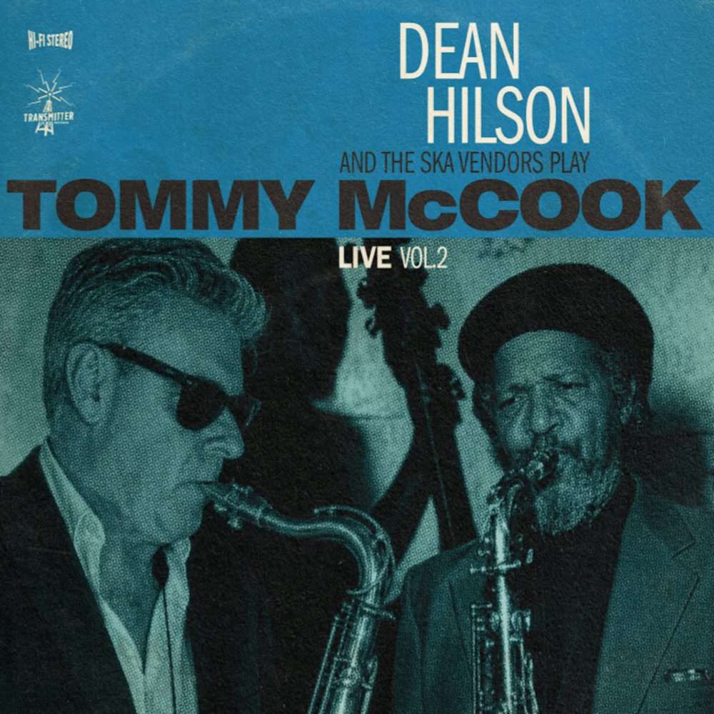Dean-Hilson-The-Ska-Vendors-Tommy-McCook-Live-Vol-2-1000x1000-1.png