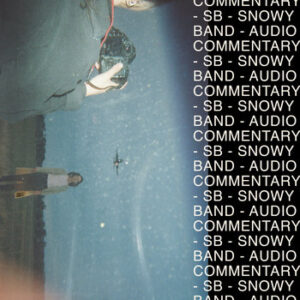 Snowy Band - Audio Commentary