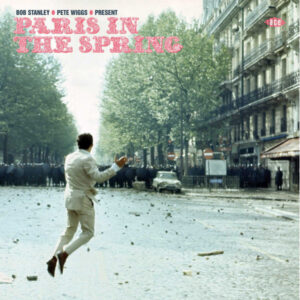 Various - Bob Stanley and Pete Wiggs Present Paris In The Spring (2LP)