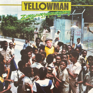 Yellowman – Zungguzungguguzungguzeng