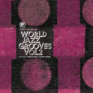Various - If Music Presents You Need This!: "World Jazz Grooves Volume Two"