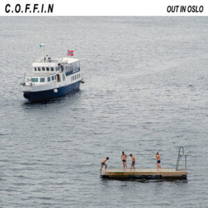 C.O.F.F.I.N. - Out In Oslo