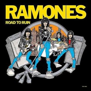Ramones - Road To Ruin