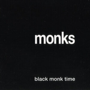 Monks - Black Monk Time