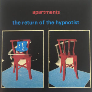 Apartments - the return of the hypnotist (Reissue)