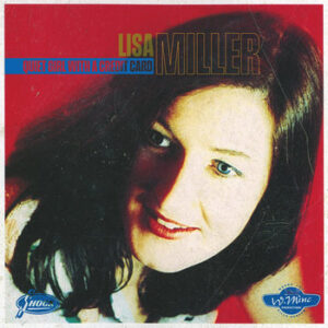 Lisa Miller - Quiet Girl With A Credit Card (30th Anniversary Edition)