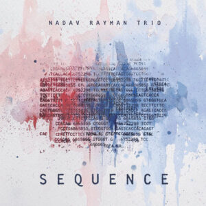 Nadav Rayman Trio - Sequence